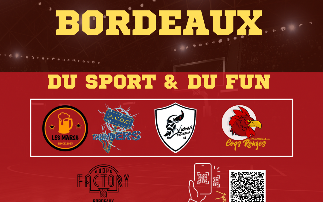 L’Open de Dodgeball de Bordeaux enflamme la Hoops Factory ce dimanche 26 mars 2023 !
